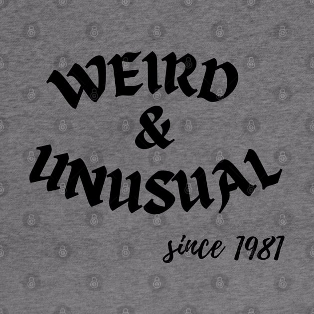 Weird and Unusual since 1981 - White by Kahytal